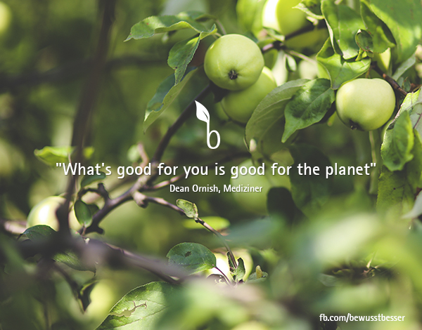What's good for you is good for the planet.